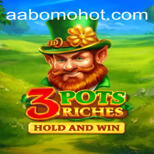 Descubra o Fascinante Jogo 3potsRiches no AABOMO.BET